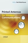 Printed Antennas for Wireless Communications - Rod (Pharad LLC Waterhouse - 9780470510698