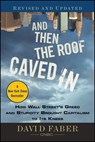 And Then the Roof Caved In - David Faber - 9780470529218