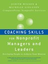 Coaching Skills for Nonprofit Managers and Leaders - Judith Wilson ; Michelle Gislason - 9780470530795