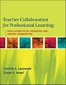 Teacher Collaboration for Professional Learning - Cynthia A. Lassonde ; Susan E. Israel - 9780470553978