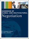 Handbook of Global and Multicultural Negotiation - Christopher W. Moore ; Peter J. Woodrow - 9780470573440