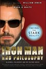 Iron Man and Philosophy - William Irwin - 9780470583104