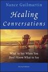 Healing Conversations - Nance (Westinghouse Broadcasting) Guilmartin - 9780470603550