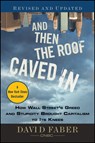 And Then the Roof Caved In - David Faber - 9780470607381