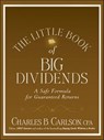 The Little Book of Big Dividends - Charles B. Carlson - 9780470625385