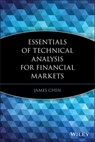 Essentials of Technical Analysis for Financial Markets - James Chen - 9780470625569