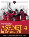 Professional ASP.NET 4 in C# and VB - Bill Evjen ; Scott Hanselman ; Devin Rader - 9780470632123