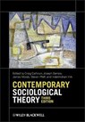 Contemporary Sociological Theory - CALHOUN,  Craig ; Gerteis, Joseph ; Moody, James - 9780470655665