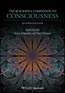 The Blackwell Companion to Consciousness - Susan (University of Pennsylvania) Schneider ; Max (Goldsmith's College Velmans - 9780470674079