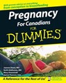 Pregnancy For Canadians For Dummies - Joanne Stone ; Keith Eddleman ; Mary Duenwald ; Janice Pearson - 9780470676998