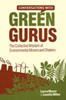 Conversations with Green Gurus - Laura Mazur ; Louella Miles - 9780470687673