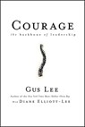 Courage - Gus Lee ; Diane Elliott-Lee - 9780470730577