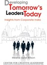 Developing Tomorrow's Leaders Today - Meena Surie Wilson ; Center for Creative Leadership (CCL) - 9780470827147