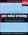 Quick Medical Terminology - Shirley Soltesz Steiner ; Natalie Pate (University of Arkansas) Capps - 9780470886199