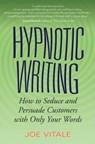 Hypnotic Writing - Joe Vitale - 9780470893067