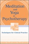 Meditation and Yoga in Psychotherapy - Annellen M. Simpkins ; C. Alexander Simpkins - 9780470920572
