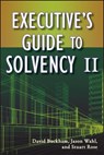 Executive's Guide to Solvency II - David Buckham ; Jason Wahl ; Stuart Rose - 9780470925706
