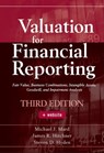 Valuation for Financial Reporting - Michael J. Mard ; James R. Hitchner ; Steven D. Hyden - 9780470933350