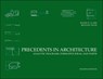 Precedents in Architecture - Roger H. (North Carolina State University) Clark ; Michael (North Carolina State University) Pause - 9780470946749