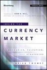 Inside the Currency Market - Brian Twomey - 9780470952757