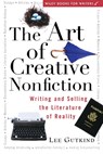 The Art of Creative Nonfiction - Lee Gutkind - 9780471113560