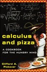 Calculus and Pizza - Clifford A. (IBM T. J. Watson Research Center) Pickover - 9780471269878