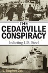 The Cedarville Conspiracy - L. Stephen Cox - 9780472030637
