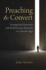 Preaching to Convert - FLETCHER,  John - 9780472036523