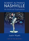 Robert Altman's Nashville - Justin Wyatt - 9780472040124