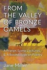 From the Valley of Bronze Camels - Jane Miller - 9780472055425