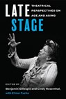Late Stage - Benjamin Gillespie ; Cindy Rosenthal - 9780472057962
