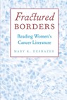 Fractured Borders - DESHAZER,  Mary K. - 9780472069095
