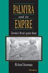 Palmyra and Its Empire - STONEMAN,  Richard - 9780472083152