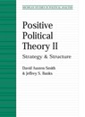 Positive Political Theory v.2 - David Austen-Smith ; Jeffrey S. Banks - 9780472098941