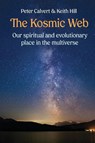 The Kosmic Web - Peter (University of Southampton UK) Calvert ; Keith Hill - 9780473324117