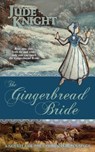 Gingerbread Bride - Jude Knight - 9780473357931