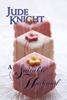 A Suitable Husband - Jude Knight - 9780473403072