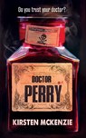 Doctor Perry - Kirsten McKenzie - 9780473419912