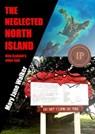 The Neglected North Island: New Zealand's Other Half - Mary Jane Walker - 9780473529093