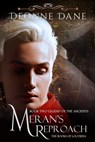 Meran's Reproach: Book Two Legend of the Ancients - Deonne Dane - 9780473545406
