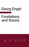 Forefathers and Scions - ENGEL,  Georg Julius Leopold - 9780473545482