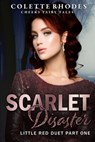 Scarlet Disaster - Colette Rhodes - 9780473586010