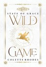 Wild Game - Colette Rhodes - 9780473640620