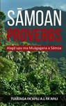 S&#257;moan Proverbs - FA'AFILI,  Tui&#257;taga Fa'afili a L - 9780473649500