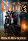 Kerei, B: Death Loot & Vampires - Benjamin Kerei - 9780473680312