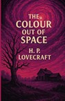 The Color Out Of Space(Illustrated) - H P Lovecraft - 9780474290695