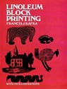 Linoleum Block Printing - Francis J. Kafka - 9780486203089