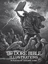 The Dore Bible Illustrations - Gustave Dore ; Millicent Rose - 9780486230047
