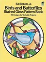 Birds and Butterflies Stained Glass Pattern Book - Ed Sibbett - 9780486246208