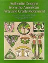 Authentic Designs from the American Arts and Crafts Movement - Carol Belanger Grafton - 9780486258003